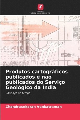 bokomslag Produtos cartogrficos publicados e no publicados do Servio Geolgico da ndia