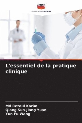 bokomslag L'essentiel de la pratique clinique