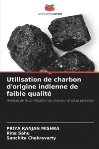 bokomslag Utilisation de charbon d'origine indienne de faible qualit