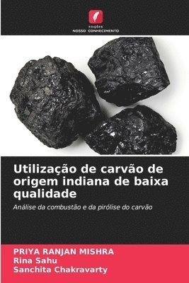 Utilização de carvão de origem indiana de baixa qualidade
