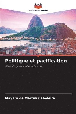 Politique et pacification 1