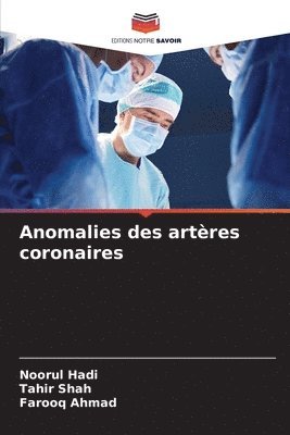 bokomslag Anomalies des artres coronaires