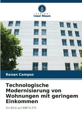 Renan Campos - Technologische Modernisierung von Wohnungen mit geringem Einkommen, Häftad