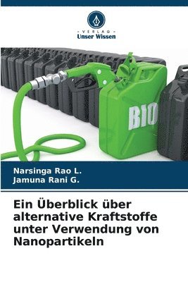 bokomslag Ein berblick ber alternative Kraftstoffe unter Verwendung von Nanopartikeln