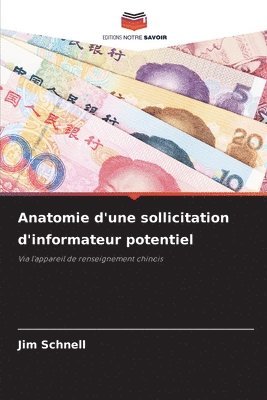 bokomslag Anatomie d'une sollicitation d'informateur potentiel