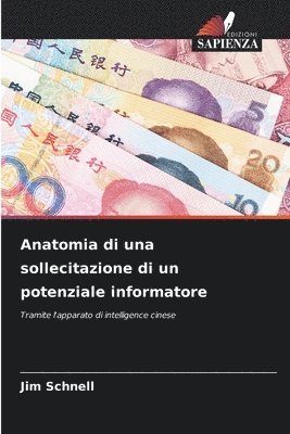 bokomslag Anatomia di una sollecitazione di un potenziale informatore