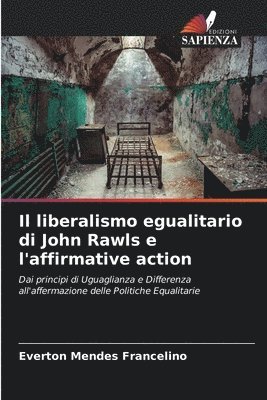 bokomslag liberalismo egualitario di John Rawls e l'affirmative action