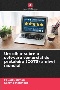 bokomslag Um olhar sobre o software comercial de prateleira (COTS) a nvel mundial