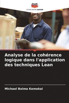 bokomslag Analyse de la cohrence logique dans l'application des techniques Lean