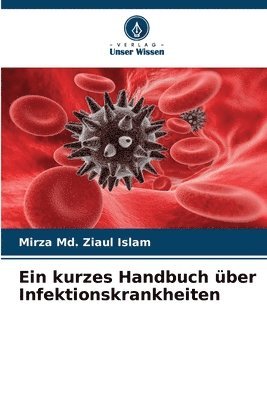 Ein kurzes Handbuch ber Infektionskrankheiten 1