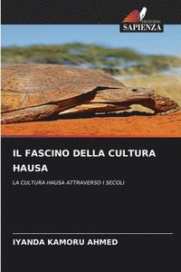 bokomslag Il Fascino Della Cultura Hausa