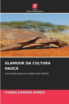 Glamour Da Cultura Hau 1