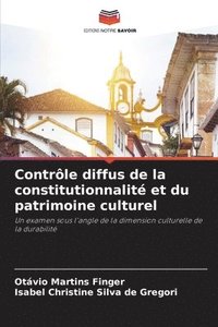 bokomslag Contrle diffus de la constitutionnalit et du patrimoine culturel