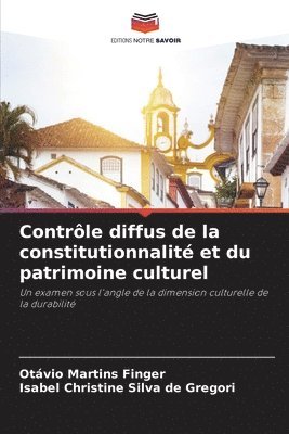 Contrôle diffus de la constitutionnalité et du patrimoine culturel