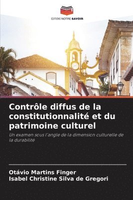 Contrle diffus de la constitutionnalit et du patrimoine culturel 1