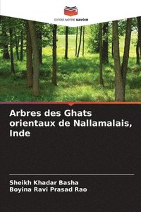 bokomslag Arbres des Ghats orientaux de Nallamalais, Inde