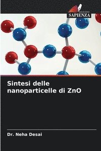 bokomslag Sintesi delle nanoparticelle di ZnO