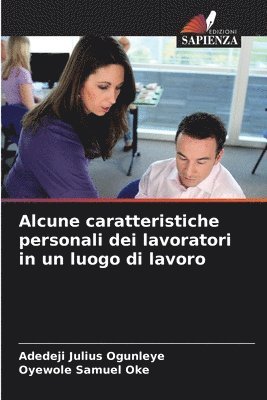 bokomslag Alcune caratteristiche personali dei lavoratori in un luogo di lavoro