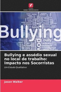 bokomslag Bullying e assdio sexual no local de trabalho