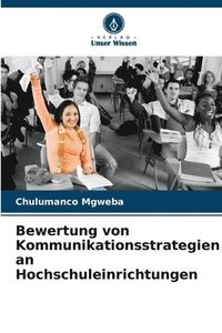 bokomslag Bewertung von Kommunikationsstrategien an Hochschuleinrichtungen