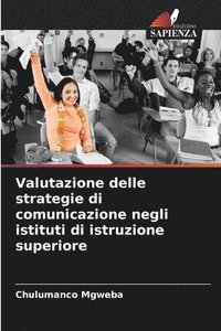 bokomslag Valutazione delle strategie di comunicazione negli istituti di istruzione superiore