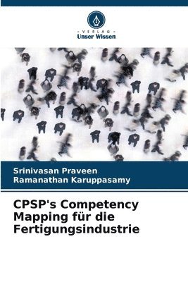 bokomslag CPSP's Competency Mapping für die Fertigungsindustrie