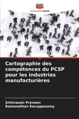 bokomslag Cartographie des comptences du PCSP pour les industries manufacturires