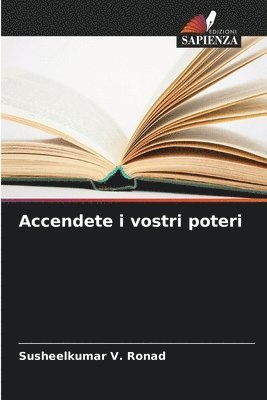 bokomslag Accendete i vostri poteri