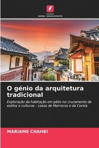 bokomslag O génio da arquitetura tradicional