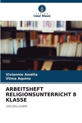 bokomslag Arbeitsheft Religionsunterricht 8 Klasse