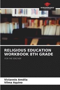 bokomslag Religious Education Workbook 8th Grade