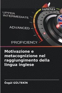 bokomslag Motivazione e metacognizione nel raggiungimento della lingua inglese