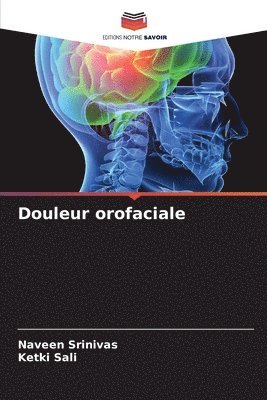 Douleur orofaciale 1