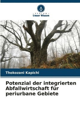 bokomslag Potenzial der integrierten Abfallwirtschaft fr periurbane Gebiete