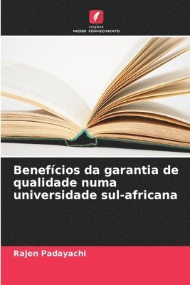 bokomslag Benefcios da garantia de qualidade numa universidade sul-africana