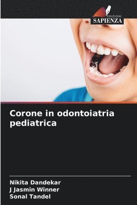 bokomslag Corone in odontoiatria pediatrica