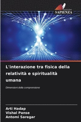 bokomslag L'interazione tra fisica della relativit e spiritualit umana