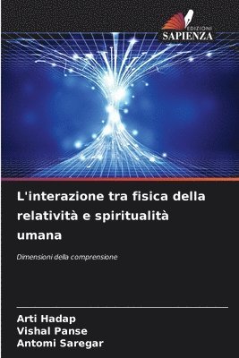 L'interazione tra fisica della relatività e spiritualità umana