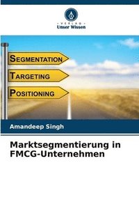 bokomslag Marktsegmentierung in FMCG-Unternehmen