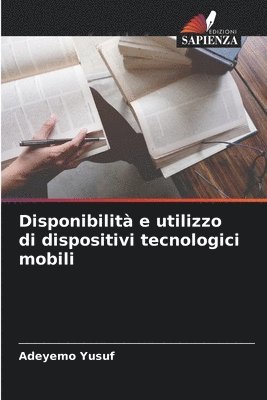 Disponibilit e utilizzo di dispositivi tecnologici mobili 1