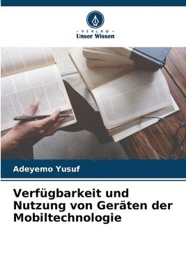 Verfgbarkeit und Nutzung von Gerten der Mobiltechnologie 1