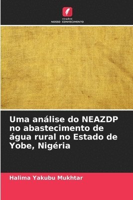 Uma anlise do NEAZDP no abastecimento de gua rural no Estado de Yobe, Nigria 1