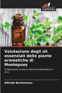 bokomslag Valutazione degli oli essenziali delle piante aromatiche di Montepuez