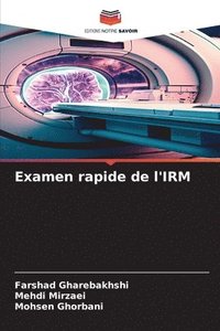 bokomslag Examen rapide de l'IRM