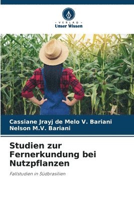 Studien zur Fernerkundung bei Nutzpflanzen