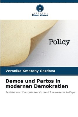 bokomslag Demos und Partos in modernen Demokratien