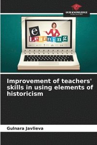 bokomslag Improvement of teachers' skills in using elements of historicism