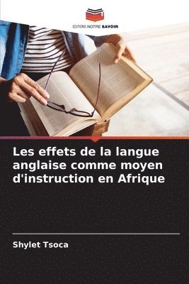 Les effets de la langue anglaise comme moyen d'instruction en Afrique 1