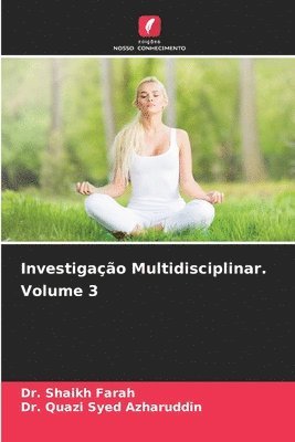 Investigao Multidisciplinar. Volume 3 1