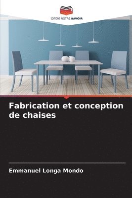 bokomslag Fabrication et conception de chaises